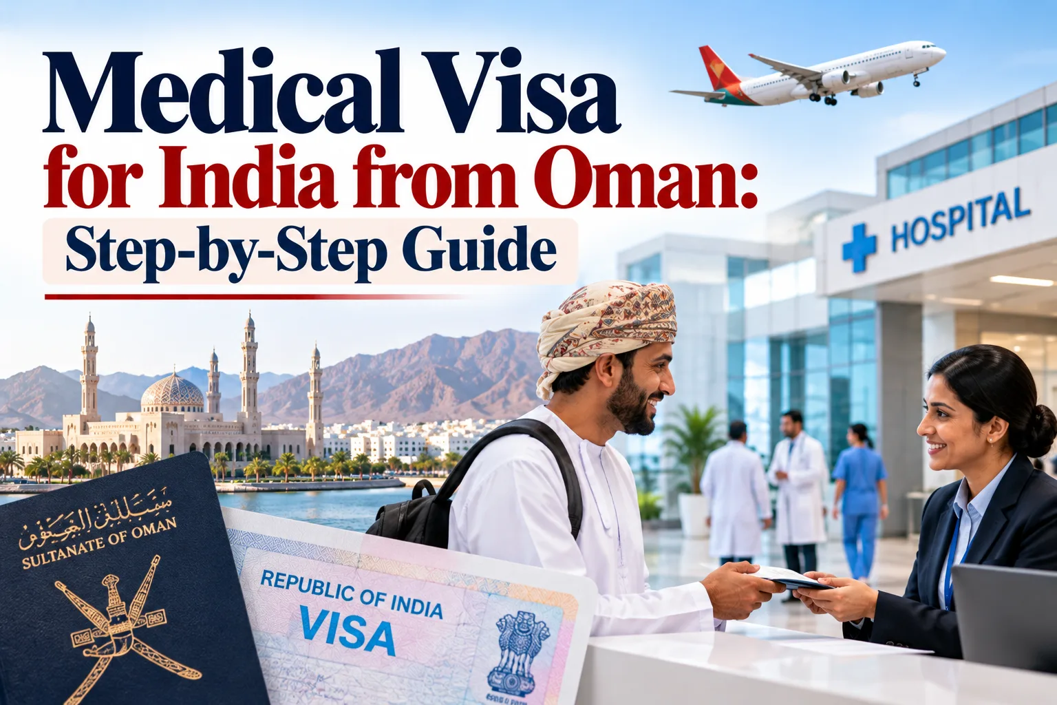 Medical Visa for India from Oman: Step-by-Step Guide